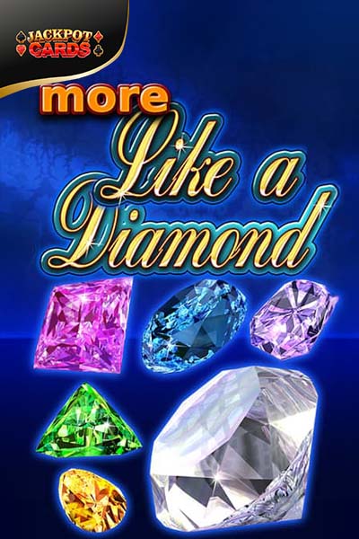 More Like a Diamond
